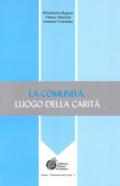 La comunità. Luogo di carità