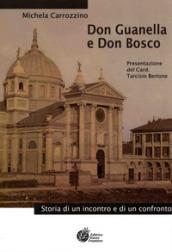 Don Guanella e don Bosco. Storia di un incontro e di un confronto