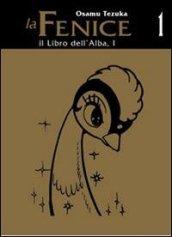 Il libro dell'alba. La fenice: 1