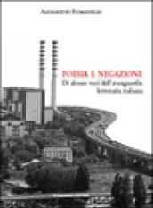 Poesia e negazione. Di alcune voci dell'avanguardia letteraria italiana