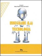 Insegnare (la) tecnologia