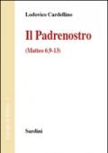 Il Padrenostro (Matteo 6,9-13)