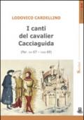 I canti del cavalier Cacciaguida (Par. XIV 67-XVIII 69)