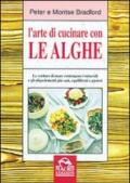 L'arte di cucinare le alghe