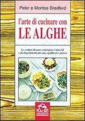 L'arte di cucinare le alghe