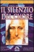 Il silenzio del cuore. Riflessioni della mente di Cristo