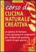 Corso di cucina naturale creativa