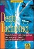 Denti tachionici