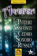 I poteri nascosti del cedro sonoro della Russia