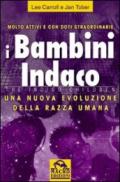 I bambini indaco. Una nuova evoluzione della razza umana