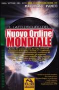 Il lato oscuro del nuovo ordine mondiale. Comprendere «l'ombra» che ognuno di noi ha, per uscire dalla ragnatela del controllo