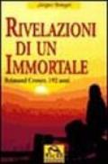 Rivelazioni di un immortale. Reimund Cremer, 192 anni