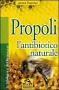 Propoli. L'antibiotico naturale