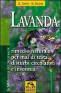 Lavanda. Rimedio naturale per mal di testa, disturbi circolatori e insonnia