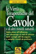 Le virtù terapeutiche del cavolo e di altri rimedi naturali