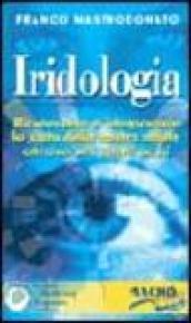 Iridologia. Con videocassetta