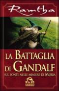 La battaglia di Gandalf