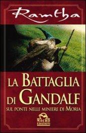 La battaglia di Gandalf