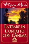 Entrare in contatto con l'anima