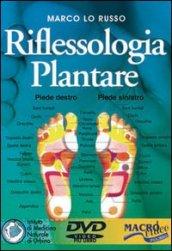 Riflessologia plantare. Con DVD