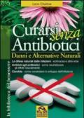 Curarsi senza antibiotici