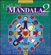 I più bei mandala per bambini. 2.