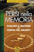 Persi nella memoria. Svelato il mistero dei cerchi nel grano?