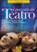 Il gioco serio del teatro