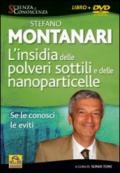 L'insidia delle polveri sottili e delle nanoparticelle (+libro)