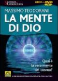 La mente di Dio. Qual è la vera mente del cosmo? Con DVD