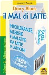 Il Mal di Latte (Salute e alimentazione)