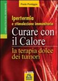 Curare con il calore