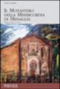 Il monastero della Misericordia di Missaglia. Storia di ieri e di oggi