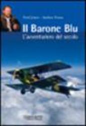 Il Barone Blu. L'avventuriero del secolo