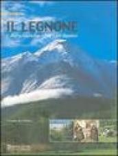 Il Legnone. L'ultimo bastione. Ediz. italiana e inglese