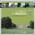 Parco di Monza. Itinerari storico-naturalistici (Il)