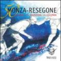 Cinquanta Monza-Resegone. La storia, la tradizione, la leggenda