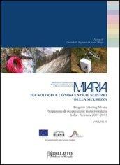 Miaria. Tecnologia e conoscenza al servizio della sicurezza