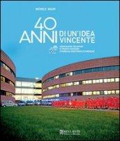 40 anni di un'idea vincente. Associazione volontari di pronto soccorso e pubblica assistenza di Vimercate