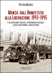 Monza: dall'armistizio alla Liberazione (1943-1945)