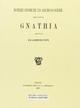 Notizie storiche ed archeologiche dell'antica Gnathia (rist. anast.)