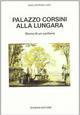 Palazzo Corsini alla Lungara. Storia di un cantiere