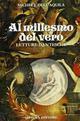 Al millesmo del vero. Letture dantesche