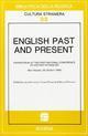 English past and present. Papers read at the 1st National conference of history of english (Bari-Naples, 26-29 april 1988)