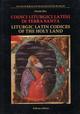 Codici liturgici latini di Terra Santa-Liturgic latin codices of the Holy Land