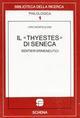 Il Thyestes di Seneca. Sentieri ermeneutici