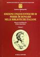 Edizioni cinquecentesche di Pierre de Ronsard nelle biblioteche italiane