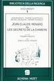 Jean-Claude Renard ou Les secrets de la Chimère-Poèmes inédits di Jean-Claude Renard