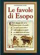 Le favole di Esopo (libera traduzione in dialetto ostunese ed in italiano)