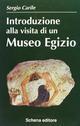 Introduzione alla visita di un museo egizio